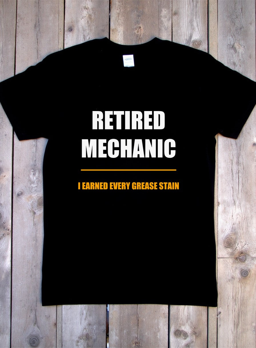 I Earned Every Grease Stain Shirt, Retired Mechanic Father's Day Gift, Tradesman Tee — flat lay photo