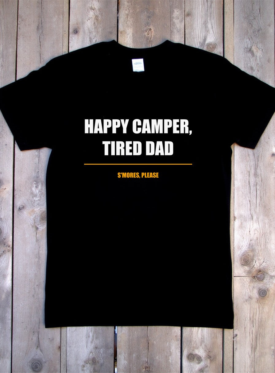 Happy Camper Tired Dad Shirt — flat lay photo