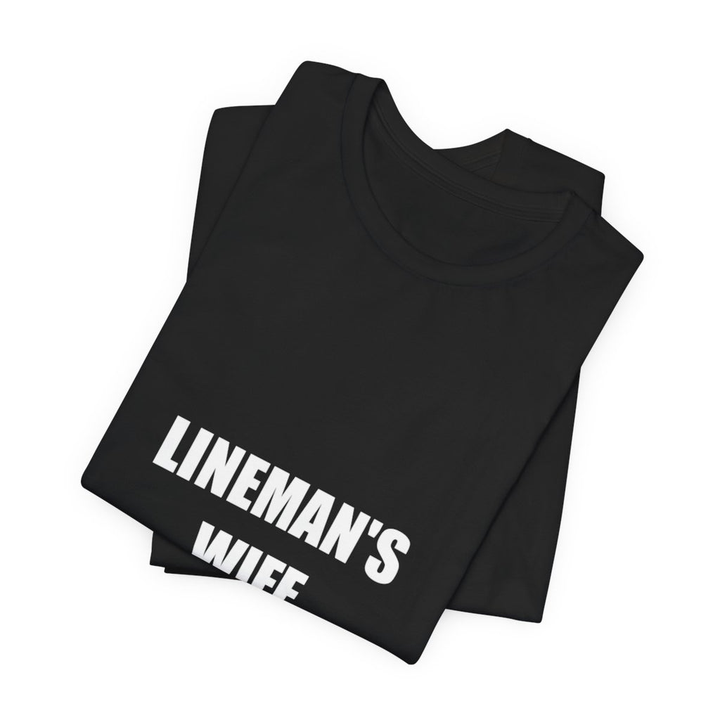 Higher Up Than Your Ex Lineman's Wife Shirt - view 6